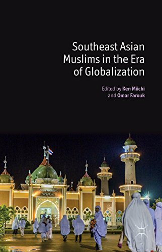 Southeast Asian Muslims in the Era of Globalization