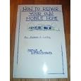 How to Repair Your Own Mobile Home, Repair and Improvements by 