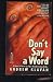 Don't Say a Word (Paperback)