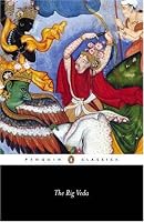 The Rig Veda: An Anthology of One Hundred Eight Hymns (Classic)