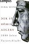 Der Sturz des R�mischen Adlers: 2000 Jahre Varusschlacht
