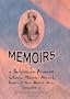 Memoirs of a Babylonian Princess, (Maria Theresa Asmar,) Daughter of Emir Abdallah Asmar: Volume 2