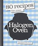 80 recipes for your-- halogen oven