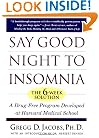 Say Good Night to Insomnia: The Six-Week, Drug-Free Program Developed At Harvard Medical School