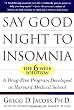 Say Good Night to Insomnia: The Six-Week, Drug-Free Program Developed At Harvard Medical School