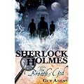 Sherlock Holmes: The Breath of God