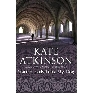 Started Early, Took the Dog by Kate Atkinson