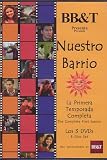 Nuestro Barrio - La Primera Temporada Completa