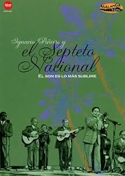 Septeto Nacional De Ignacio Pinero: Son Es Lo Mas Sublime