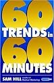 Sixty Trends in Sixty Minutes (Illustrated) (Hardcover)