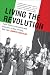 Living the Revolution: Italian Women's Resistance and Radicalism in New York City, 1880-1945 (Gender and American Culture)