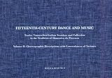 Fifteenth-Century Dance and Music: Choreographic Descriptions with Concordances of Variants (Wendy Hilton Dance & Music)