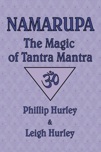Namarupa: The Magic of Tantra Mantra