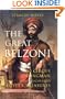 The Great Belzoni: The Circus Strongman Who Discovered Egypt's Ancient Treasures, Second Edition (International Library of Historical Studies)