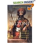 Click here to buy The Great Belzoni: The Circus Strongman Who Discovered Egypt's Ancient Treasures, Second Edition (International Library... by  Stanley Mayes.