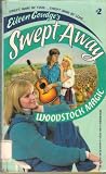 Woodstock Magic (Eileen Goudges Swept Away)