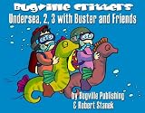 Undersea, 2, 3 with Buster and Friends (Bugville Critters) (Bugville Critters, Learning Adventures)