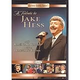 A Bill and Gloria Gaither: Tribute to Jake Hess