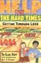 Help for The Hard Times: Getting Through Loss
