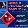 Meditations for Enhancing Your Immune System: Strengthen Your Body's Ability to Heal