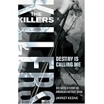 The Killers: Destiny Is Calling Me book cover