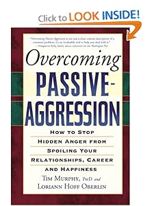 Overcoming Passive-Aggression: How to Stop
