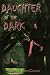 Daughter of the Dark