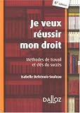 Revue Dalloz-Sirey  / Je veux réussir mon droit : Méthodes de travail et clés du succès