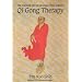 Qi Gong Therapy: The Chinese Art of Healing With Energy