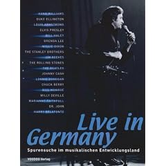 Live in Germany: Spurensuche im musikalischen Entwicklungsland