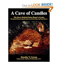 A Cave of Candles: The Story Behind Notre Dame's Grotto