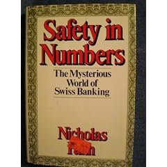 Safety in Numbers: The Mysterious World of Swiss Banking