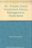 Securities & Investment Institute Diploma : Private client investment advice and management