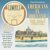 Americans In Holland – The Great Thirties