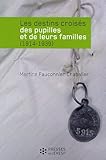 Les destins crois�s des pupilles et de leurs familles (1914-1939)