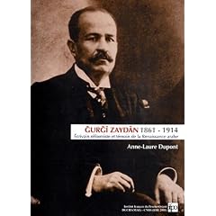 Gurgi Zaydan (1861-1914) : Ecrivain r�formiste et t�moin de la Renaissance arabe