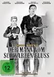 Der Mann vom schwarzen Fluss