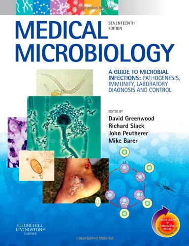 medical microbiology a guide to microbial infections pathogenesis immunity laboratory diagnosis and control