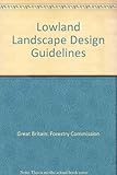 Lowland landscape design : guidelines