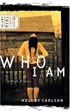 Who I Am (Diary of a Teenage Girl, Book 3)