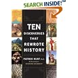 Ten Discoveries That Rewrote History by  Patrick Hunt