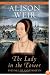 The Lady in the Tower: The Fall of Anne Boleyn