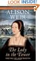 The Lady in the Tower: The Fall of Anne Boleyn