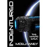 Indentured (The Mystic Saga)