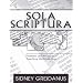 Sola Scriptura: Problems and Principles in Preaching Historical Texts