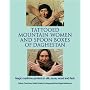 Tattooed Mountain Women and Spoonboxes of Daghestan: Magic Medicine Symbols in Silk, Stone, Wood and Flesh