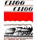 BY Burton, Virginia Lee ( Author ) [{ Choo Choo: The Story of a Little Engine Who Ran Away By Burton, Virginia Lee ( Author ) Apr - 25- 1988 ( Paperback ) } ]