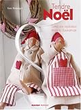 Tendre No�l : Cr�ez une ambiance douce et chaleureuse