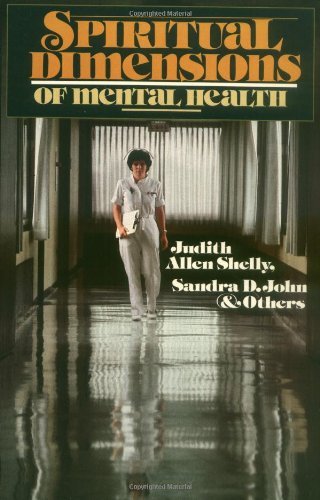 Spiritual Dimensions of Mental Health (Spiritual Perspectives in Nursing Series)