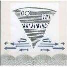 Do the Whirlwind